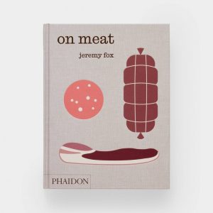 On Meat: Modern Recipes for the Home Kitchen (Phaidon Press)